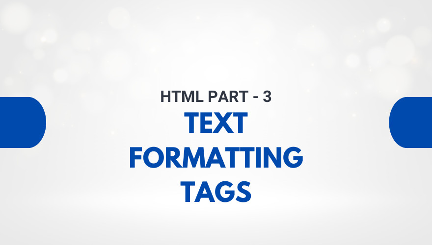 HTML Text Formatting Tags क्या हैं? पूरी जानकारी