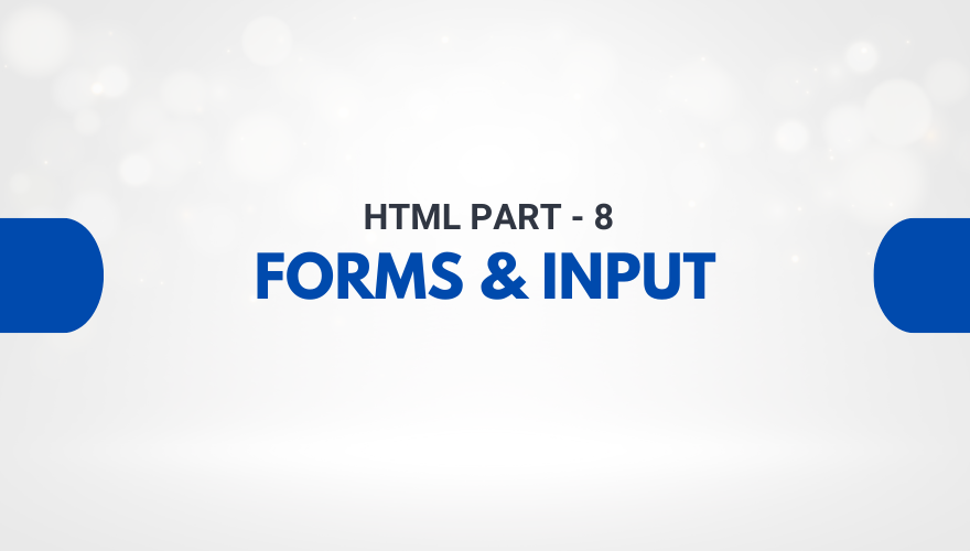 HTML Forms & Input Tags Complete Guide in Hindi