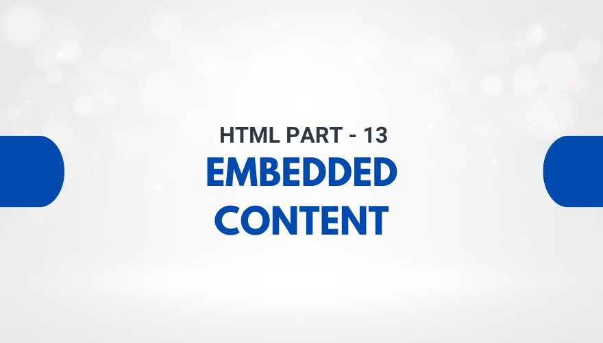 Embedded Content HTML Tags क्या हैं? पूरी जानकारी हिंदी में
