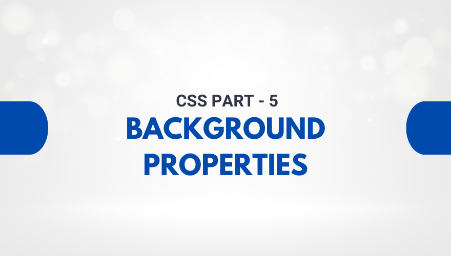 CSS Background Properties in Hindi